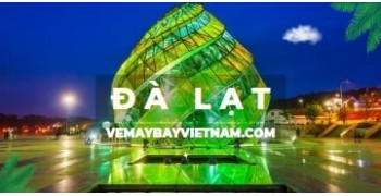 Vé máy bay Sài Gòn Đà Lạt | Vé đoàn giảm 30%