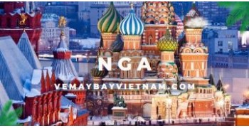 Vé máy bay đi Nga giá rẻ | Moscow huyền diệu